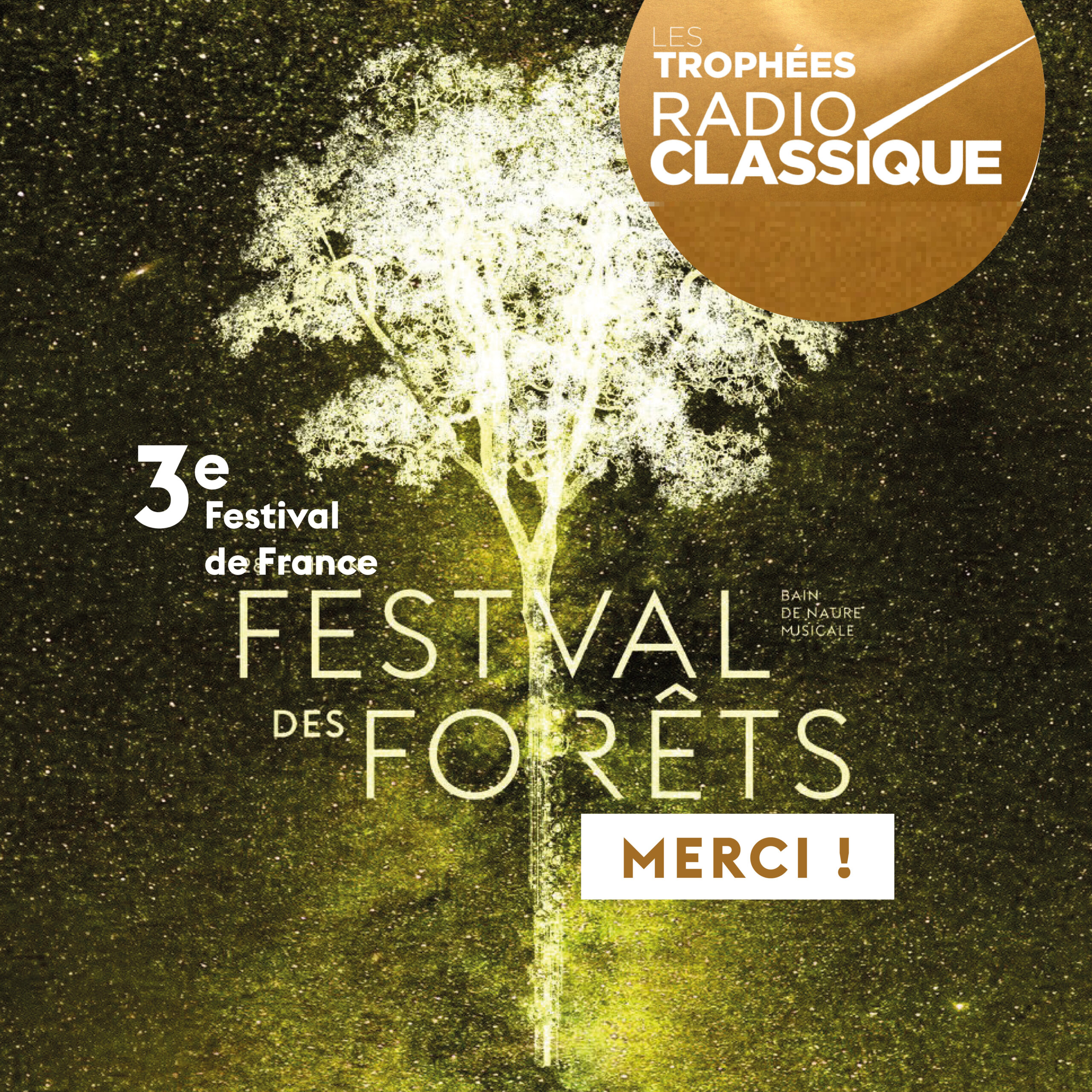 Trophées Radio Classique : le Festival des Forêts nommé parmi les trois premiers Festivals de France !